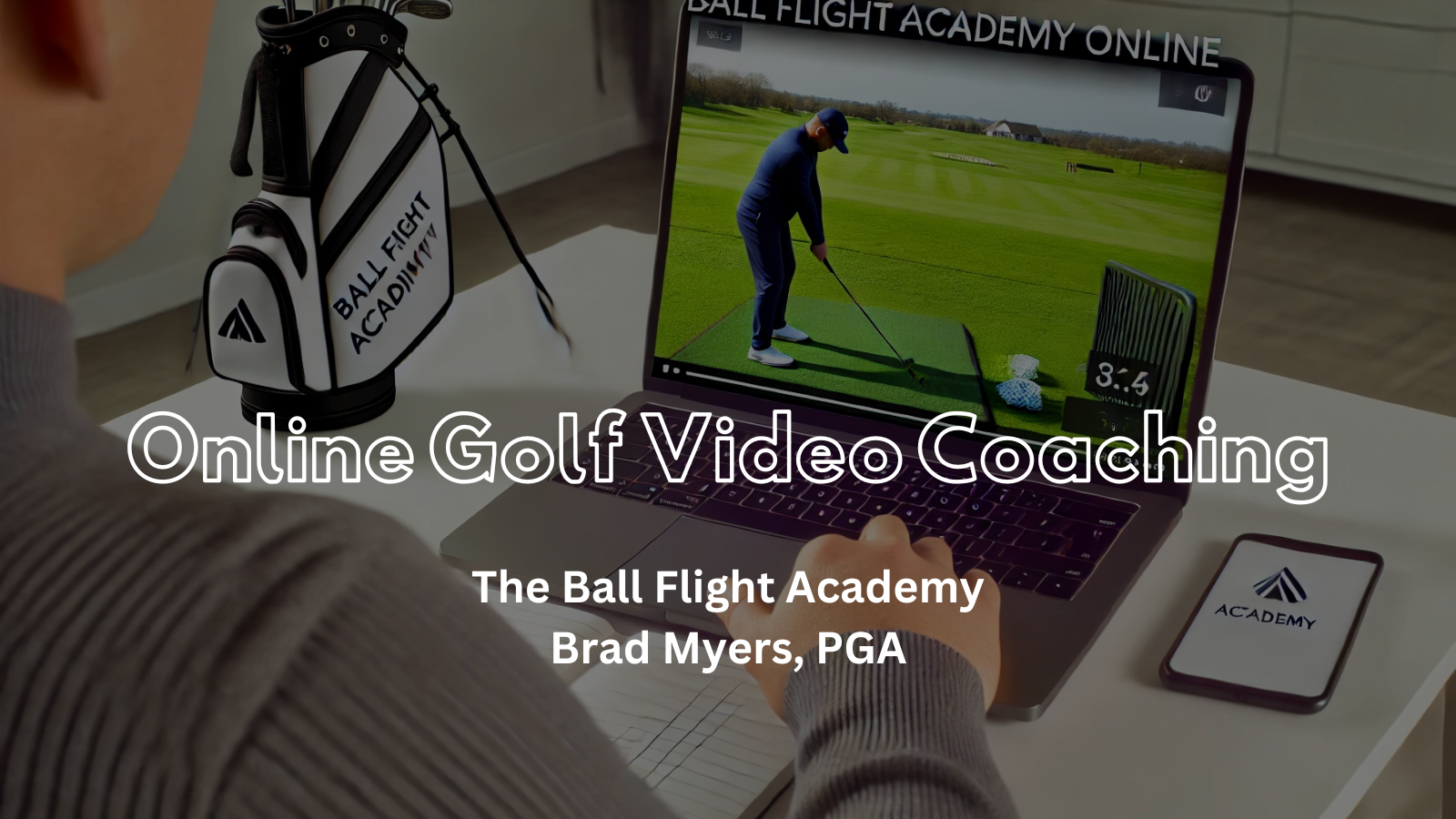 Online-Golf-Video-Coaching-For-Long-Drives-Ball-Flight-Academy-Brad-Myers-PGA